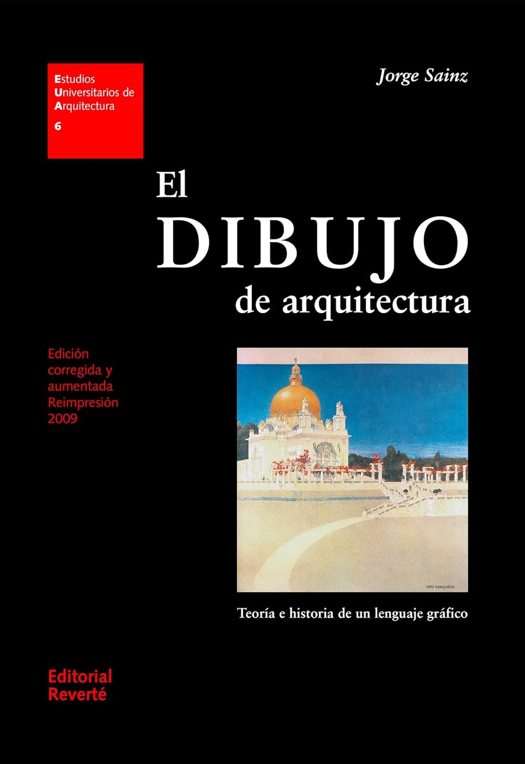 El dibujo de arquitectura: 6 (Estudios Universitarios de Arquitectura 